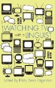 Watching TV with a Linguist