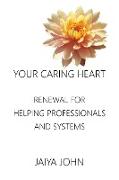 Your Caring Heart