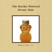 Rocket Powered Honey Bear