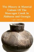 The History & Material Culture of the Muscogee Creek in Alabama and Georgia