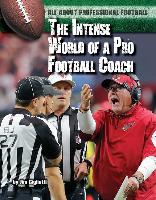 The Intense World of a Pro Football Coach