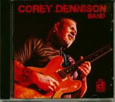 Corey Dennison Band (CD)