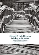 Student Growth Measures in Policy and Practice