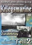 Kampf und Untergang der deutschen Kriegsmarine