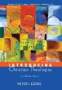 Introducing Christian Theologies, Volume Two