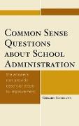Common Sense Questions About School Administration