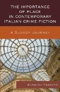 The Importance of Place in Contemporary Italian Crime Fiction