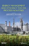 Energy Management and Efficiency for the Process Industries