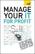 Manage Your IT For Profit: Teach Yourself