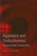 Aggression and Destructiveness