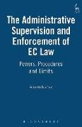 The Administrative Supervision and Enforcement of EC Law