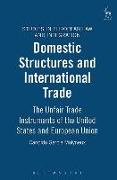 Domestic Structures and International Trade