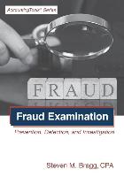 Fraud Examination: Prevention, Detection, and Investigation