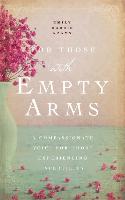 For Those with Empty Arms