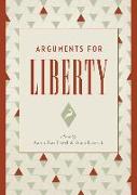 Arguments for Liberty