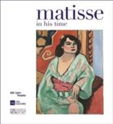 Matisse: In His Time