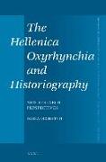 The Hellenica Oxyrhynchia and Historiography: New Research Perspectives