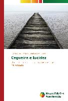 Cegueira e lucidez