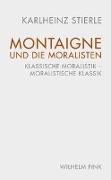 Montaigne und die Moralisten