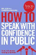 How to Speak with Confidence in Public