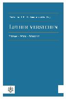 Luther verstehen