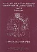 HISTOLOGIA SISTEMA NERVIOSO DEL HOMBRE Y VERTEBRADOS T.II 1¦