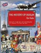 The History of Berlin for Kids