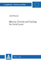 Identity, Diversity and Teaching for Social Justice