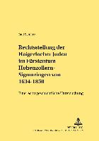 Die Rechtsstellung der Haigerlocher Juden im Fürstentum Hohenzollern-Sigmaringen von 1634-1850