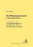 Der Pfändungsschutz für Lohneinkommen