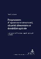 Programmes d'ajustement structurel, sécurité alimentaire et durabilité agricole