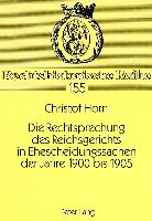 Die Rechtsprechung des Reichsgerichts in Ehescheidungssachen der Jahre 1900 bis 1905