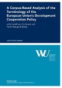 A Corpus-Based Analysis of the Terminology of the European Union¿s Development Cooperation Policy