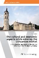 The cultural and economic aspects while entering the Lithuanian market