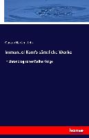 Immanuel Kant's sämtliche Werke