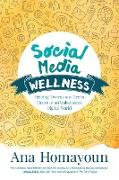 Social Media Wellness