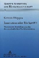 Innovation oder Rückgriff?