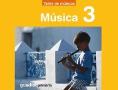 Proyecto Taller de Músicos, música, 3 Educación Primaria