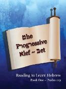 The Progressive Alef-Bet ~ Psalm 119