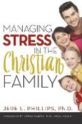 Managing Stress in the Christian Family