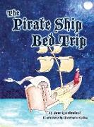 The Pirate Ship Bed Trip