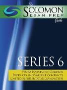 The Solomon Exam Prep Guide: Series 6 - Finra Investment Company Products and Variable Contracts Limited Representative Examination