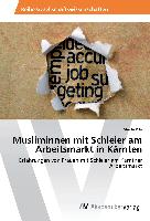 Musliminnen mit Schleier am Arbeitsmarkt in Kärnten