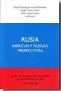 Rusia : inercias y nuevas perspectivas