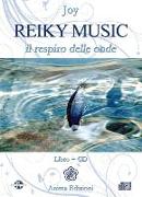 Reiky music. Il respiro delle onde