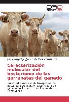 Caracterización molecular del bacterioma de las garrapatas del ganado