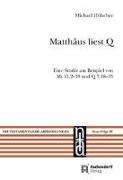Matthäus liest Q