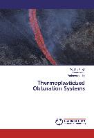 Thermoplasticised Obturation Systems