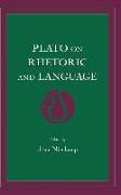 Plato on Rhetoric and Language