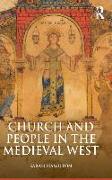 Church and People in the Medieval West, 900-1200